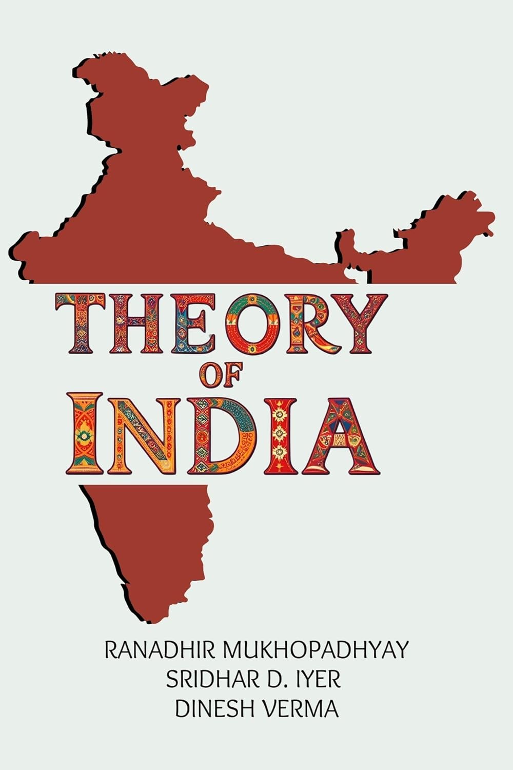 The Theory of India