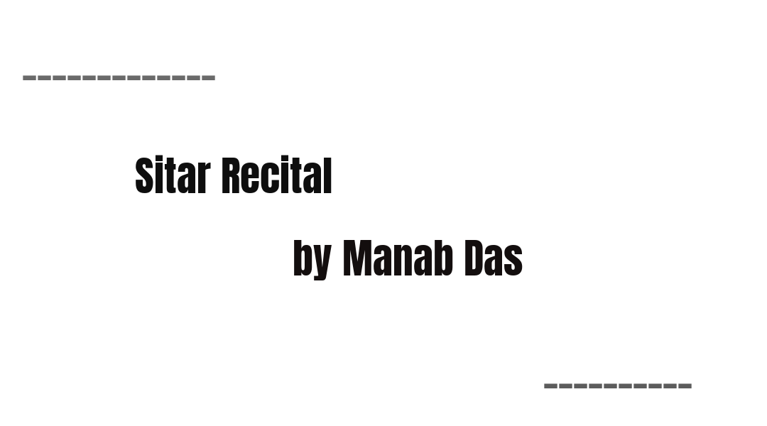 Sitar Recital – by Manab Das