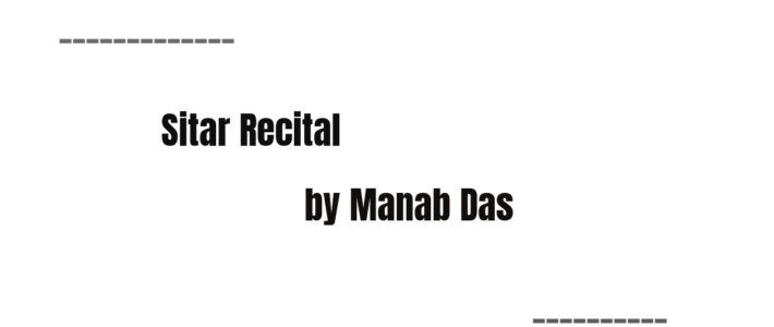 Sitar Recital – by Manab Das